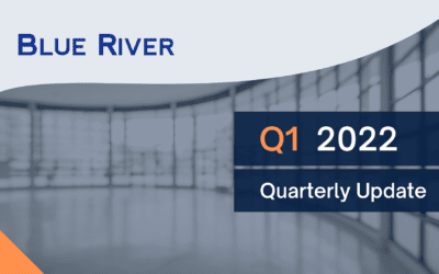Q1 – 2022: Quarterly Update From Blue River