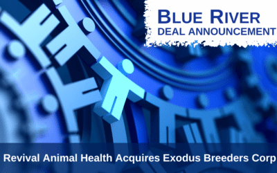 Blue River Advises Revival Animal Health on Acquisition of Exodus Breeders Corp