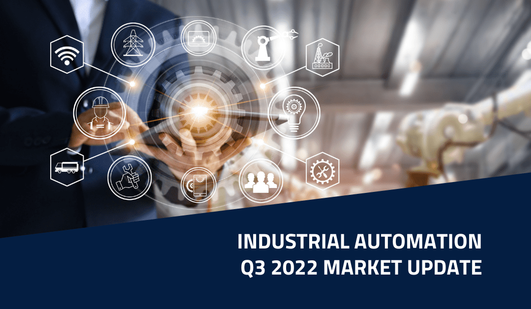 Industrial Automation Q3 2022 Report