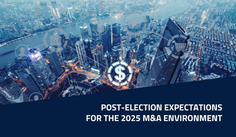 Post-Election Expectations for the 2025 M&A Environment