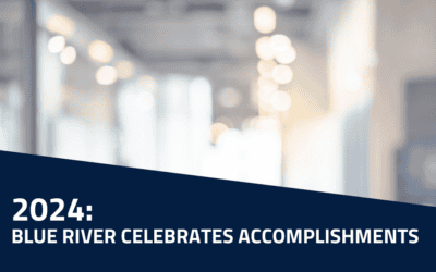 Blue River Celebrates 2024 Accomplishments: Deals, Hires, Awards