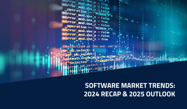 Software Market Trends: 2024 Recap & 2025 Outlook