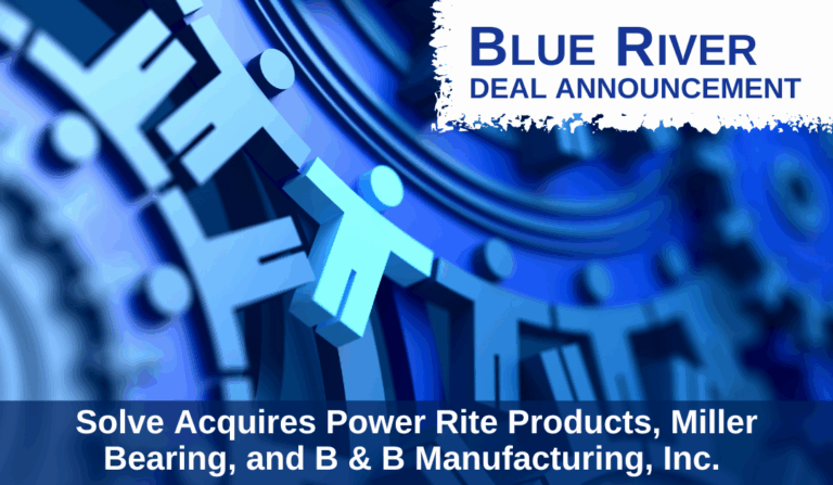 Blue River Advises Solve Industrial Motion Group on Three Acquisitions