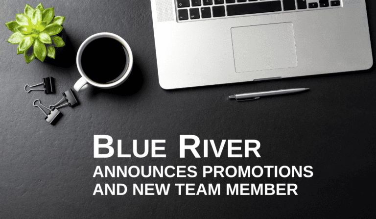 Blue River Announces Promotions and New Addition to Corporate Marketing